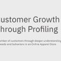 Customer Growth through Profiling